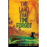 The Land That Time Forgot (Heathen Edition)