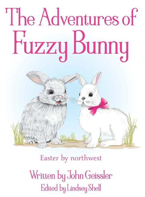 The Adventures of Fuzzy Bunny: Easter by northwest - Hardcover by Books by splitShops