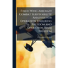 Fixed-Wing Aircraft Combat Survivability Analysis for Operation Enduring Freedom and Operation Iraqi Freedom