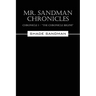 Mr. Sandman Chronicles: Chronicle 1 - "The Chronicle Begins"