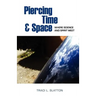 Piercing Time & Space