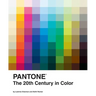 Pantone: The Twentieth Century in Color: (Coffee Table Books, Design Books, Best Books about Color)