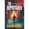 The Bombmaker: A Michael Thomas Thriller