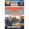 The Authority On Personal Injury Claims: The Definitive Guide for Injured Victims & Their Lawyers in Car Accident Cases