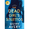 The Dead Girl's Stilettos (LARGE PRINT): A Bexley Squires Mystery