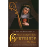 The Life and Revelations of Saint Gertrude the Great