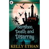 Banshee, Death and Disarray