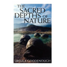 The Sacred Depths of Nature