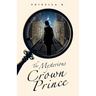 The Mysterious Crown Prince