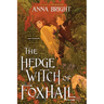 The Hedgewitch of Foxhall