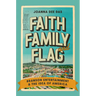 Faith, Family, and Flag: Branson Entertainment and the Idea of America