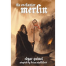 The Enchanter Merlin