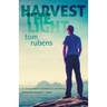 Harvest the Light: A young man's enlightenment and reactions
