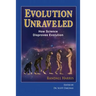 Title: Evolution Unraveled: How Science Disproves Evolution
