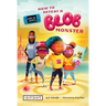 How to Defeat a Blob Monster (Game On, Zhuri!, Book #1)
