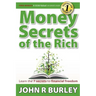 Money Secrets of the Rich: Learn the 7 Secrets to Financial Freedom