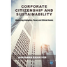 Corporate Citizenship and Sustainability: Measuring Intangible, Fiscal, and Ethical Assets