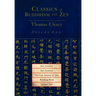 Zen Lessons, Zen Essence, the Five Houses of Zen, Minding Mind, Instant Zen