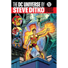 The DC Universe by Steve Ditko Omnibus