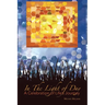 In The Light of Day: A Celebration of Life's Journey