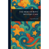 The Mercer Boys' Mystery Case