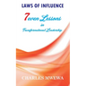 Laws of Influence: 7even Lessons in Transformational Leadership