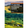 Site Assessment and Remediation for Environmental Engineers
