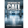 Answering the Call