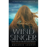 Wind Singer: Book Two of the Sea Glass Trilogy