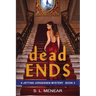 Dead Ends