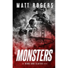 Monsters: A King & Slater Thriller