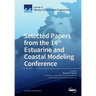 Selected Papers from the 14th Estuarine and Coastal Modeling Conference