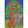 How to Care for Your Zombie Dog
