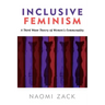 Inclusive Feminism: A Third Wave Theory of Women's Commonality