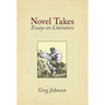 Novel Takes: Essays on Literature