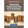 Celebrating Poetry Across the K-12 Curriculum