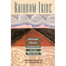 Rainbow Tribe: Ordinary People Journeying on the Red Road