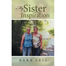 My Sister Is My Inspiration