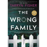 The Wrong Family: A Domestic Thriller