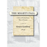 The Mighty Fall