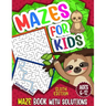 Mazes For Kids Ages 6-12: Sloth Maze Puzzle Activity Book, Fun & Challenging Mazes For Children Ages 6-8, 8-10, 8-12, 10-12 year old, Maze Book