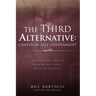 The Third Alternative: Christian Self-Government