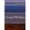 Gospel Workers