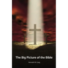 The Big Picture of the Bible