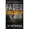 Faded Children