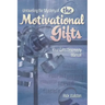 Unraveling the Mystery of the Motivational Gifts