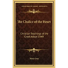 The Chalice of the Heart: Christian Teachings of the Greek Adept 1949