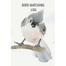 Bird Watching Log Book For Kids: Field Notes For Backyard Birders, Birding Journal For Young Children And Adults, Bird Watchers Notebook, Tracking And