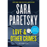 Love & Other Crimes: Stories