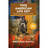 This American Life Sef (New and Expanded Edition)